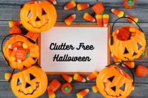 Tips for a Clutter-Free Halloween